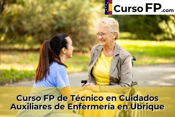 Curso FP de Técnico en Cuidados Auxiliares de Enfermería en Torrecera 66 Curso FP de Técnico en Cuidados Auxiliares de Enfermería en Ubrique