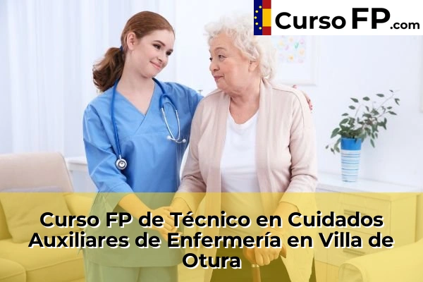 Curso FP de Técnico en Cuidados Auxiliares de Enfermería en Pinos Puente 72 Curso FP de Técnico en Cuidados Auxiliares de Enfermería en Villa de Otura