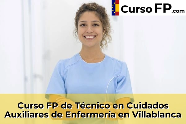 Curso FP de Técnico en Cuidados Auxiliares de Enfermería en Villablanca