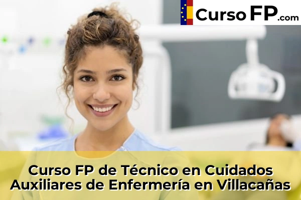 Curso FP de Técnico en Cuidados Auxiliares de Enfermería en Cazalegas 63 Curso FP de Técnico en Cuidados Auxiliares de Enfermería en Villacañas