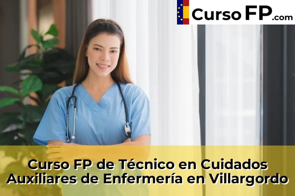 Curso FP de Técnico en Cuidados Auxiliares de Enfermería en Villargordo