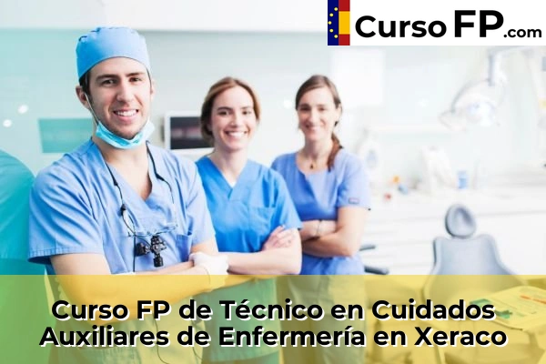 Curso FP de Técnico en Cuidados Auxiliares de Enfermería en Algemesí 218 Curso FP de Técnico en Cuidados Auxiliares de Enfermería en Xeraco