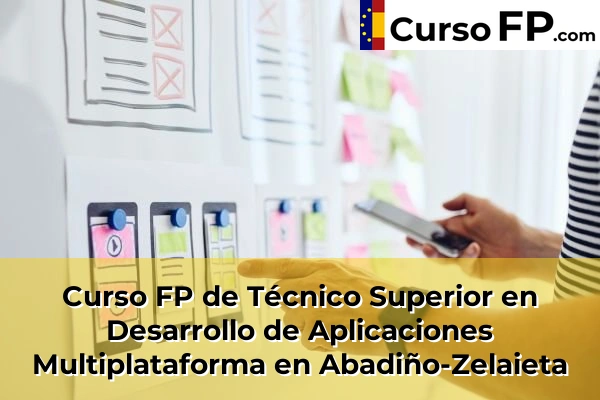 Curso FP de Técnico Superior en Desarrollo de Aplicaciones Multiplataforma en Abad