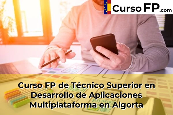 Curso FP de Técnico Superior en Desarrollo de Aplicaciones Multiplataforma en Uria 32 Curso FP de Técnico Superior en Desarrollo de Aplicaciones Multiplataforma en Algorta