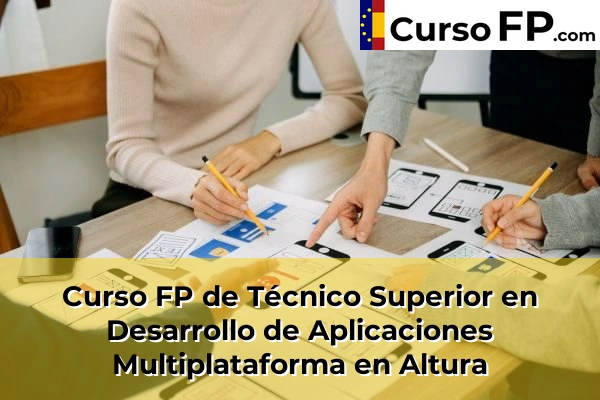 Curso FP de Técnico Superior en Desarrollo de Aplicaciones Multiplataforma en Benassal 35 Curso FP de Técnico Superior en Desarrollo de Aplicaciones Multiplataforma en Altura