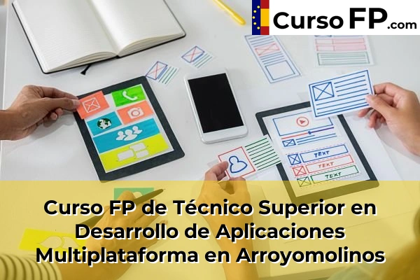 Curso FP de Técnico Superior en Desarrollo de Aplicaciones Multiplataforma en Alpedrete 38 Curso FP de Técnico Superior en Desarrollo de Aplicaciones Multiplataforma en Arroyomolinos