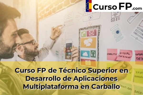 Curso FP de Técnico Superior en Desarrollo de Aplicaciones Multiplataforma en O Temple 47 Curso FP de Técnico Superior en Desarrollo de Aplicaciones Multiplataforma en Carballo