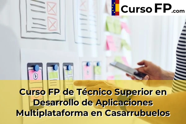 Curso FP de Técnico Superior en Desarrollo de Aplicaciones Multiplataforma en Alpedrete 45 Curso FP de Técnico Superior en Desarrollo de Aplicaciones Multiplataforma en Casarrubuelos