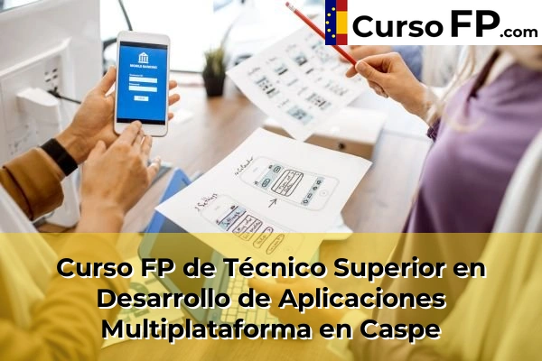 Curso FP de Técnico Superior en Desarrollo de Aplicaciones Multiplataforma en Cuarte de Huerva 36 Curso FP de Técnico Superior en Desarrollo de Aplicaciones Multiplataforma en Caspe