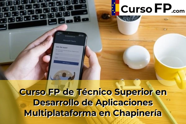 Curso FP de Técnico Superior en Desarrollo de Aplicaciones Multiplataforma en Alpedrete 48 Curso FP de Técnico Superior en Desarrollo de Aplicaciones Multiplataforma en Chapinería