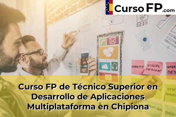 Curso FP de Técnico Superior en Desarrollo de Aplicaciones Multiplataforma en Trebujena 38 Curso FP de Técnico Superior en Desarrollo de Aplicaciones Multiplataforma en Chipiona