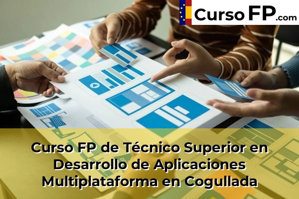 Curso FP de Técnico Superior en Desarrollo de Aplicaciones Multiplataforma en Alfafar 98 Curso FP de Técnico Superior en Desarrollo de Aplicaciones Multiplataforma en Cogullada