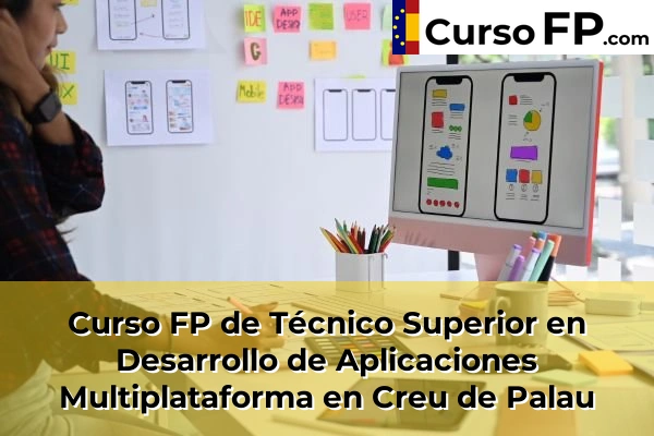 Curso FP de Técnico Superior en Desarrollo de Aplicaciones Multiplataforma en Roses 38 Curso FP de Técnico Superior en Desarrollo de Aplicaciones Multiplataforma en Creu de Palau