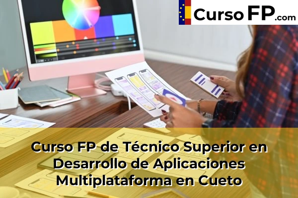 Curso FP de Técnico Superior en Desarrollo de Aplicaciones Multiplataforma en Mogro 38 Curso FP de Técnico Superior en Desarrollo de Aplicaciones Multiplataforma en Cueto