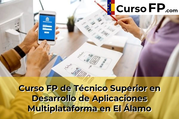 Curso FP de Técnico Superior en Desarrollo de Aplicaciones Multiplataforma en Alpedrete 60 Curso FP de Técnico Superior en Desarrollo de Aplicaciones Multiplataforma en El Álamo