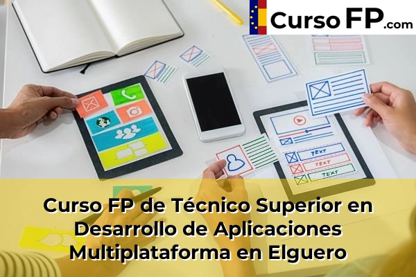Curso FP de Técnico Superior en Desarrollo de Aplicaciones Multiplataforma en Uria 51 Curso FP de Técnico Superior en Desarrollo de Aplicaciones Multiplataforma en Elguero