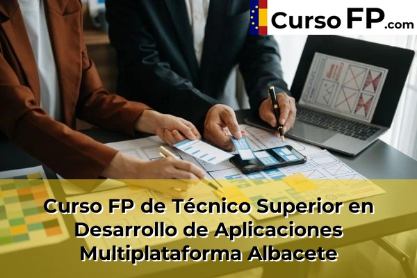 Curso FP de Técnico Superior en Desarrollo de Aplicaciones Multiplataforma en la provincia de Pontevedra 103 Curso FP de Técnico Superior en Desarrollo de Aplicaciones Multiplataforma en la provincia de Albacete