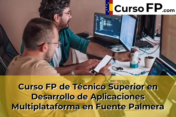 Curso FP de Técnico Superior en Desarrollo de Aplicaciones Multiplataforma en Guadalcázar 46 Curso FP de Técnico Superior en Desarrollo de Aplicaciones Multiplataforma en Fuente Palmera