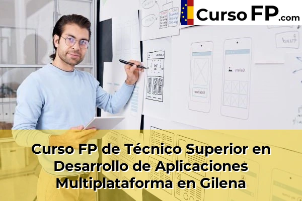 Curso FP de Técnico Superior en Desarrollo de Aplicaciones Multiplataforma en Gilena