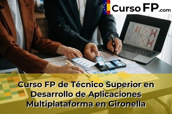 Curso FP de Técnico Superior en Desarrollo de Aplicaciones Multiplataforma en Granollers 68 Curso FP de Técnico Superior en Desarrollo de Aplicaciones Multiplataforma en Gironella
