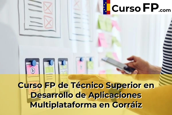 Curso FP de Técnico Superior en Desarrollo de Aplicaciones Multiplataforma en Gorráiz
