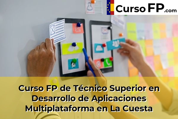 Curso FP de Técnico Superior en Desarrollo de Aplicaciones Multiplataforma en Tegueste Centro 55 Curso FP de Técnico Superior en Desarrollo de Aplicaciones Multiplataforma en La Cuesta