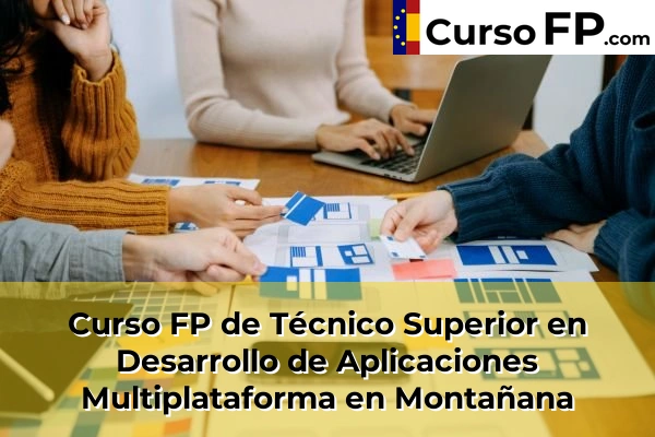 Curso FP de Técnico Superior en Desarrollo de Aplicaciones Multiplataforma en Cuarte de Huerva 42 Curso FP de Técnico Superior en Desarrollo de Aplicaciones Multiplataforma en Montañana