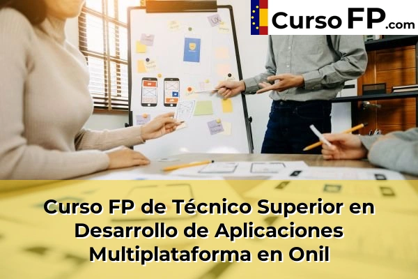 Curso FP de Técnico Superior en Desarrollo de Aplicaciones Multiplataforma en Onil