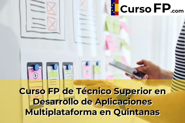 Curso FP de Técnico Superior en Desarrollo de Aplicaciones Multiplataforma en Granollers 111 Curso FP de Técnico Superior en Desarrollo de Aplicaciones Multiplataforma en Quintanas