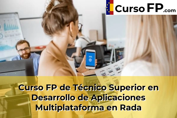 Curso FP de Técnico Superior en Desarrollo de Aplicaciones Multiplataforma en Mogro 51 Curso FP de Técnico Superior en Desarrollo de Aplicaciones Multiplataforma en Rada