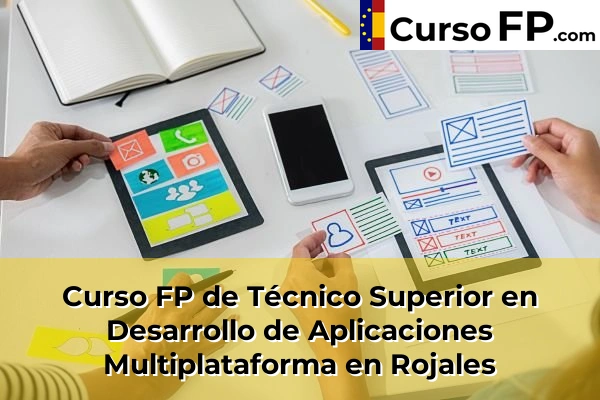 Curso FP de Técnico Superior en Desarrollo de Aplicaciones Multiplataforma en Rojales
