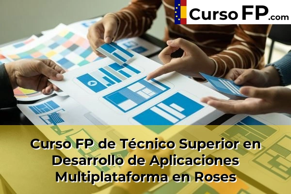 Curso FP de Técnico Superior en Desarrollo de Aplicaciones Multiplataforma en Roses