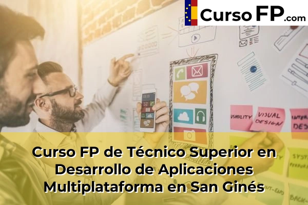 Curso FP de Técnico Superior en Desarrollo de Aplicaciones Multiplataforma en San Ginés
