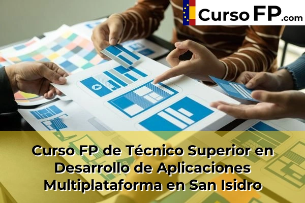 Curso FP de Técnico Superior en Desarrollo de Aplicaciones Multiplataforma en San Isidro