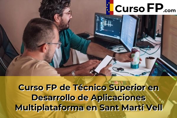 Curso FP de Técnico Superior en Desarrollo de Aplicaciones Multiplataforma en Roses 57 Curso FP de Técnico Superior en Desarrollo de Aplicaciones Multiplataforma en Sant Martí Vell