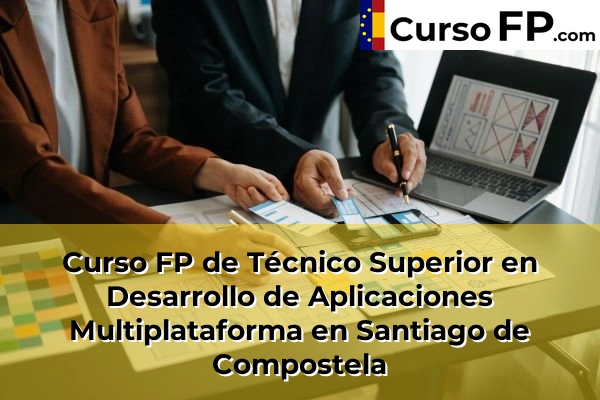 Curso FP de Técnico Superior en Desarrollo de Aplicaciones Multiplataforma en O Temple 87 Curso FP de Técnico Superior en Desarrollo de Aplicaciones Multiplataforma en Santiago de Compostela