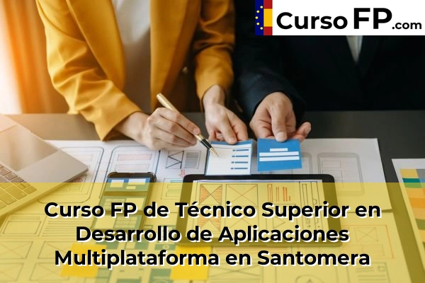 Curso FP de Técnico Superior en Desarrollo de Aplicaciones Multiplataforma en Santomera