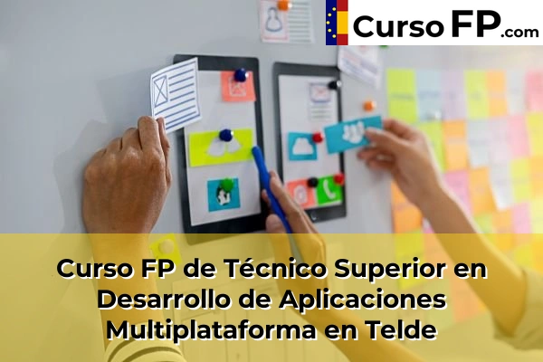 Curso FP de Técnico Superior en Desarrollo de Aplicaciones Multiplataforma en Telde