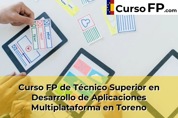 Curso FP de Técnico Superior en Desarrollo de Aplicaciones Multiplataforma en La Robla 42 Curso FP de Técnico Superior en Desarrollo de Aplicaciones Multiplataforma en Toreno