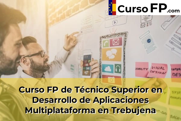 Curso FP de Técnico Superior en Desarrollo de Aplicaciones Multiplataforma en Trebujena