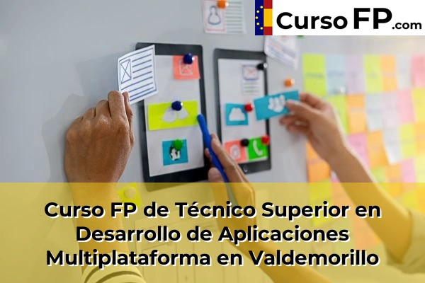 Curso FP de Técnico Superior en Desarrollo de Aplicaciones Multiplataforma en Alpedrete 114 Curso FP de Técnico Superior en Desarrollo de Aplicaciones Multiplataforma en Valdemorillo