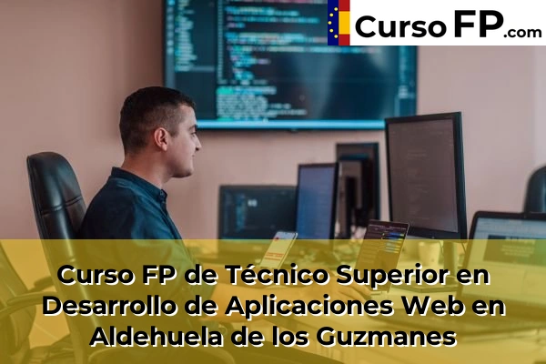 Curso FP de Técnico Superior en Desarrollo de Aplicaciones Web en Peñaranda de Bracamonte 31 Curso FP de Técnico Superior en Desarrollo de Aplicaciones Web en Aldehuela de los Guzmanes