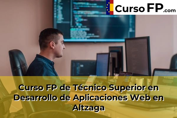 Curso FP de Técnico Superior en Desarrollo de Aplicaciones Web en Goierri 33 Curso FP de Técnico Superior en Desarrollo de Aplicaciones Web en Altzaga