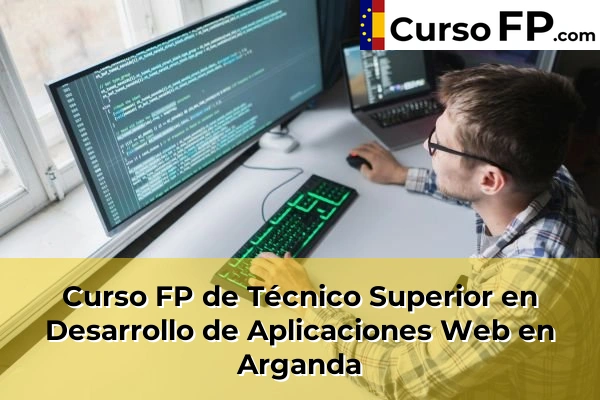 Curso FP de Técnico Superior en Desarrollo de Aplicaciones Web en El Escorial 37 Curso FP de Técnico Superior en Desarrollo de Aplicaciones Web en Arganda