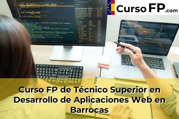 Curso FP de Técnico Superior en Desarrollo de Aplicaciones Web en Barrocas