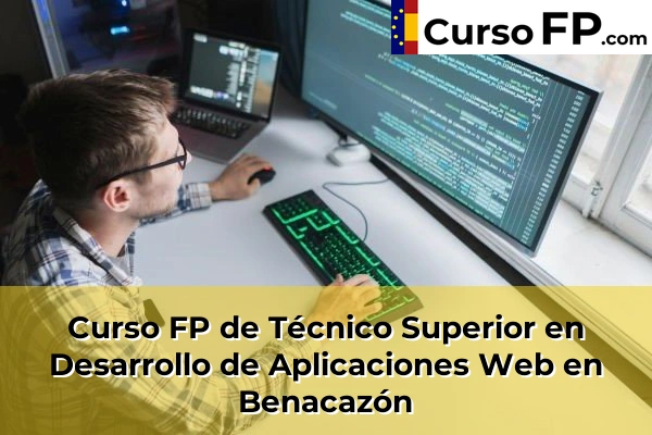 Curso FP de Técnico Superior en Desarrollo de Aplicaciones Web en Utrera 34 Curso FP de Técnico Superior en Desarrollo de Aplicaciones Web en Benacazón