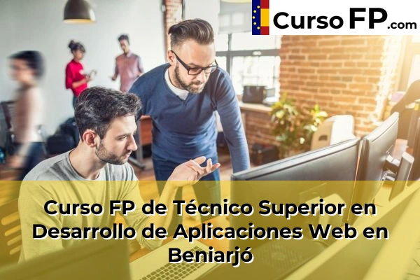 Curso FP de Técnico Superior en Desarrollo de Aplicaciones Web en Gestalgar 66 Curso FP de Técnico Superior en Desarrollo de Aplicaciones Web en Beniarjó