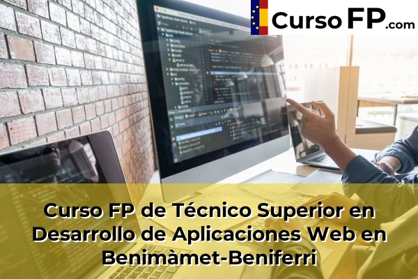 Curso FP de Técnico Superior en Desarrollo de Aplicaciones Web en Gestalgar 72 Curso FP de Técnico Superior en Desarrollo de Aplicaciones Web en Benimàmet-Beniferri