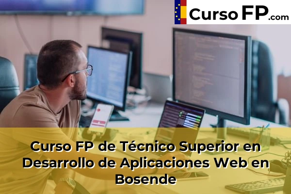 Curso FP de Técnico Superior en Desarrollo de Aplicaciones Web en A Barreira 44 Curso FP de Técnico Superior en Desarrollo de Aplicaciones Web en Bosende
