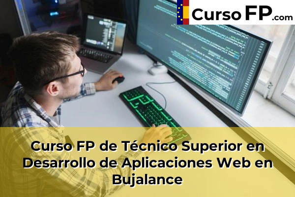 Curso FP de Técnico Superior en Desarrollo de Aplicaciones Web en Bujalance